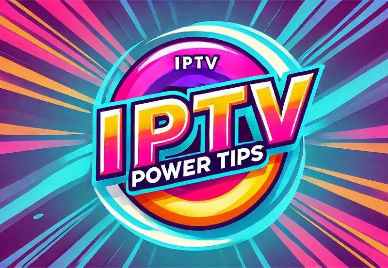 Unlocking Hidden Features of IPTV: Tips for Power Users